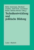 Technikentwicklung und Politische Bildung