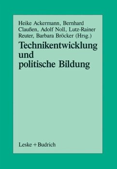 Technikentwicklung und Politische Bildung