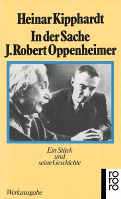 In der Sache J. Robert Oppenheimer - Kipphardt, Heinar