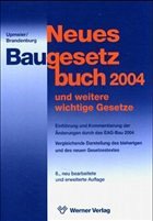Das neue Baugesetzbuch 2004 und weitere wichtige Gesetze - Upmeier / Brandenburg