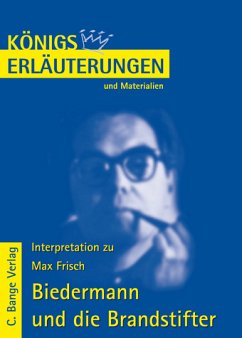 Cover Biedermann und die Brandstifter von Frisch - Textanalyse und Interpretation mit ausführlicher Inhaltsangabe.