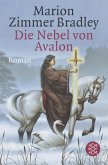 Die Nebel von Avalon / Avalon-Saga Bd.6