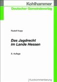 Das Jagdrecht im Lande Hessen