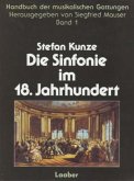 Die Sinfonie im 18. Jahrhundert / Handbuch der musikalischen Gattungen Bd.1