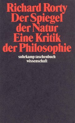 Der Spiegel der Natur: Eine Kritik der Philosophie - Rorty, Richard