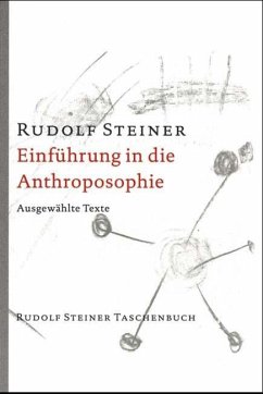 Einführung in die Anthroposophie - Steiner, Rudolf