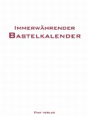 Immerwährender Bastelkalender, weiß (33 x 23 cm) Immerwährender Bastelkalender, weiß (33 x 23 cm)