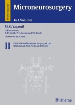 Clinical Considerations, Surgery of the Intracranial Aneurysms and Results / Microneurosurgery, 4 Vols. 2 - Yasargil, Mahmut G.