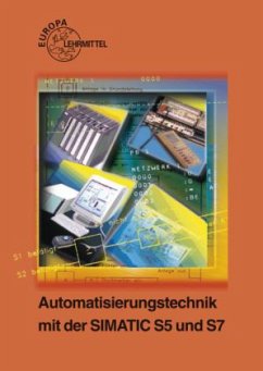 Cover Automatisierungstechnik mit der SIMATIC S 5 und S 7, m. CD-ROM