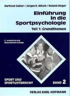 Einführung in die Sportpsychologie / Einführung in die Sportpsychologie 1 - Singer, Roland;Nitsch, Jürgen R;Gabler, Hartmut