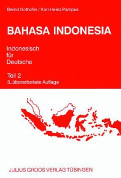 Bahasa Indonesia. Indonesisch für Deutsche 2. Lehrbuch - Nothofer, Bernd; Pampus, Karl-Heinz