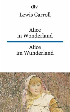 Alice im Wunderland / Alice in Wonderland - Carroll, Lewis