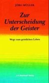 Zur Unterscheidung der Geister