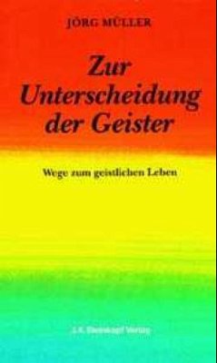 Zur Unterscheidung der Geister - Müller, Jörg