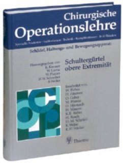 Schultergürtel, obere Extremität / Chirurgische Operationslehre 9 - Kremer, Karl / Lierse, Werner / Platzer, Werner / Schreiber, W.
