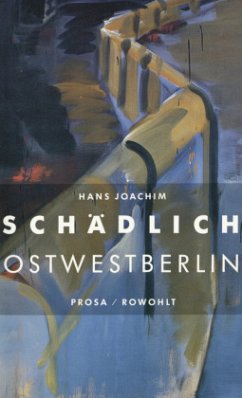 Ostwestberlin - Schädlich, Hans Joachim