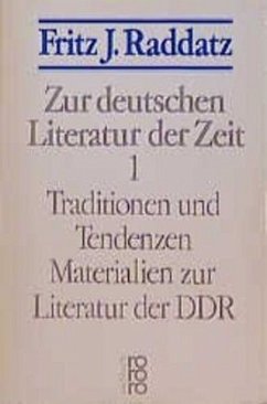 Zur deutschen Literatur der Zeit - Raddatz, Fritz J.