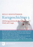 Kurzgeschichten / Kurzgeschichten 3 / Kurzgeschichten Bd.3
