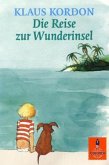 Die Reise zur Wunderinsel