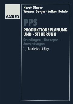 PPS Produktionsplanung und Produktionssteuerung - Glaser, Horst; Geiger, Werner; Rohde, Volker