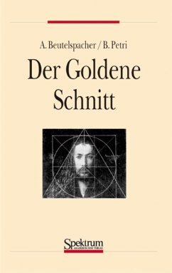 Der goldene Schnitt - Petri, Bernhard;Beutelspacher, Albrecht