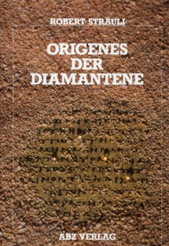 Origenes der Diamantene - Sträuli, Robert