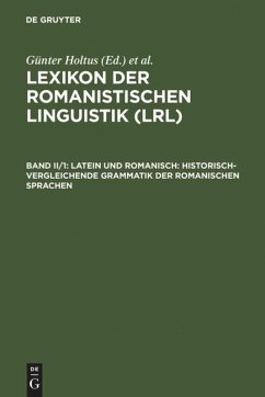 Latein und Romanisch: Historisch-vergleichende Grammatik der romanischen Sprachen