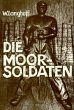 Die Moorsoldaten - Bild 1