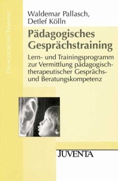 Pädagogisches Gesprächstraining - Pallasch, Waldemar; Kölln, Detlef