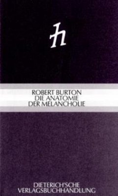 Anatomie der Melancholie - Burton, Robert