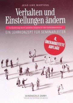 Verhalten und Einstellungen ändern - Martens, Jens-Uwe
