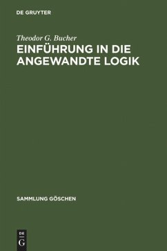 Einführung in die angewandte Logik - Bucher, Theodor G.