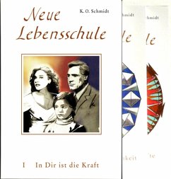 Neue Lebensschule I-III - Schmidt, Karl O.