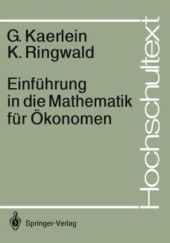 Einführung in die Mathematik für Ökonomen - Kaerlein, Gerd;Ringwald, Karl