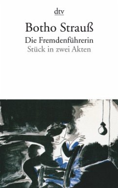 Die Fremdenführerin - Strauß, Botho