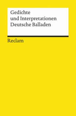 Gedichte und Interpretationen, Deutsche Balladen