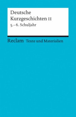 Deutsche Kurzgeschichten, 5.-6. Schuljahr - Lange, Günter (Hrsg.)