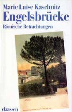 Engelsbrücke - Kaschnitz, Marie L.
