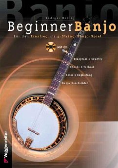 Beginner Banjo. Mit CD - Helbig, Rüdiger