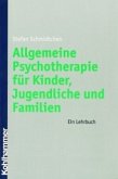 Allgemeine Psychotherapie für Kinder, Jugendliche und Familien