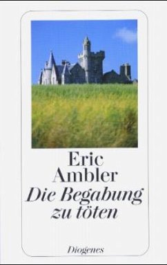 Die Begabung zu töten - Ambler, Eric