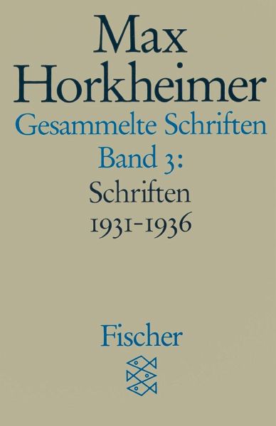 Gesammelte Schriften III von Max Horkheimer als Taschenbuch - Portofrei bei  bücher.de