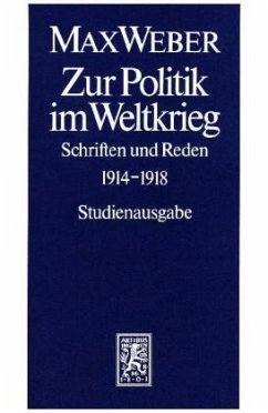 Zur Politik im Weltkrieg - Weber, Max