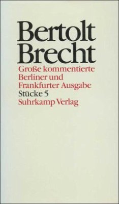 Werke. Große kommentierte Berliner und Frankfurter Ausgabe. 30 Bände (in 32 Teilbänden) und ein Registerband / Werke, Große kommentierte Berliner und Frankfurter Ausgabe Bd.5, Tl.5 - Brecht, Bertolt