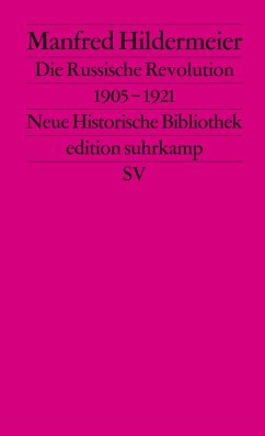 Die Russische Revolution 1905 - 1921 - Hildermeier, Manfred