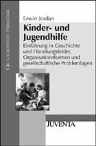 Kinder- und Jugendhilfe - Jordan, Erwin / Sengling, Dieter