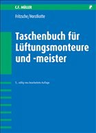 Taschenbuch für Lüftungsmonteure und -meister - Fritzsche, Nicolas / Horstkotte, Klaus