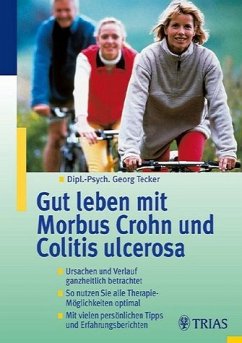 Gut leben mit Morbus Crohn und Colitis ulcerosa - Eisenhauer, Margit / Federschmidt, Hermann / Huse-Kleinstoll, Gisela