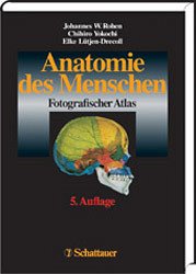 Anatomie des Menschen - Rohen, Johannes W; Yokochi, Chihiro; Lütjen-Drecoll, Elke