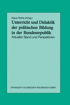 Unterricht und Didaktik der politischen Bildung in der Bundesrepublik